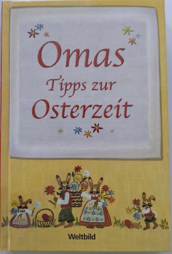 Omas tipps zur - tipps, osterzeit