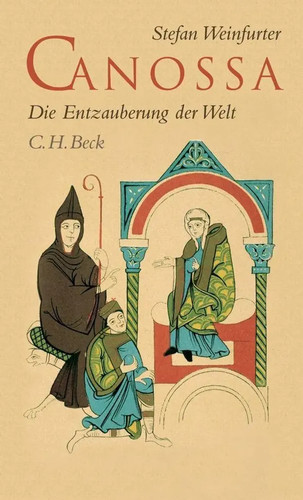 Canossa die entzauberung der - canossa,